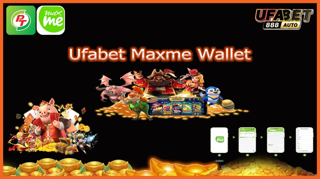Ufabet Maxme Wallet